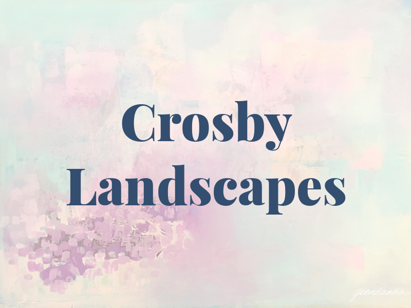 Crosby Landscapes