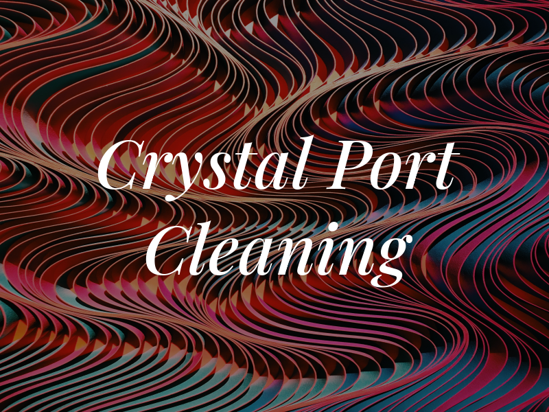 Crystal Port Cleaning