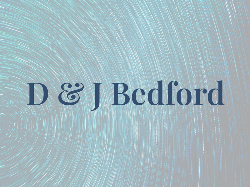 D & J Bedford