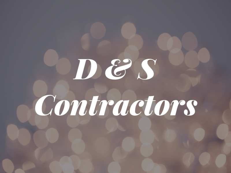 D & S Contractors