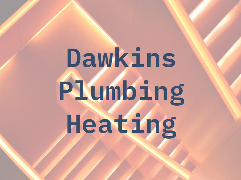 D A Dawkins Plumbing & Heating