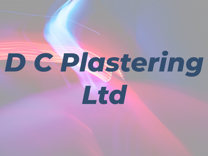 D C Plastering Ltd