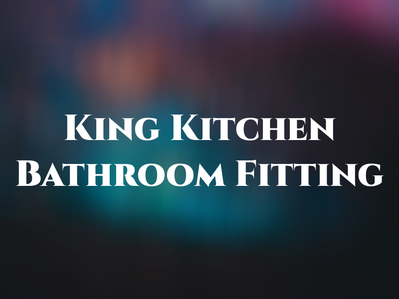 D King Kitchen and Bathroom Fitting