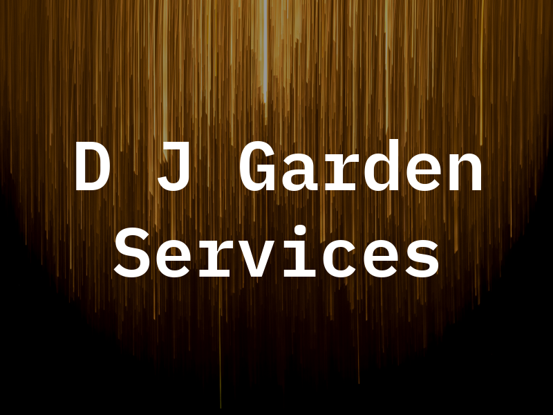 D J Garden Services