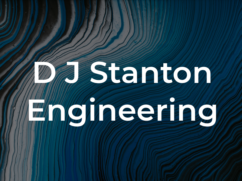 D J Stanton Engineering