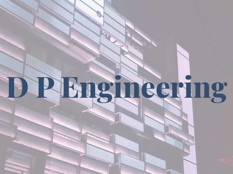 D P Engineering