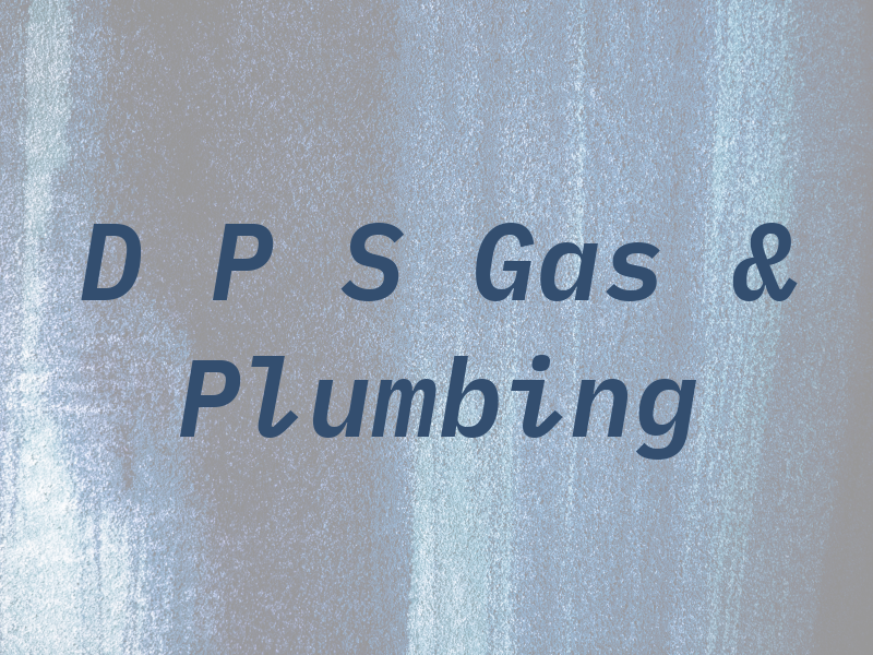 D P S Gas & Plumbing