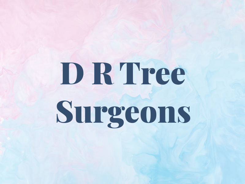 D R Tree Surgeons