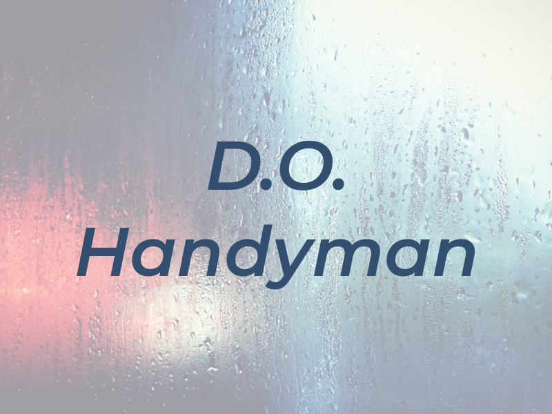 D.O. Handyman