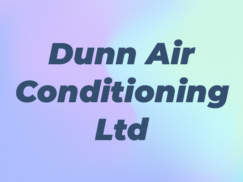 Dunn Air Conditioning Ltd