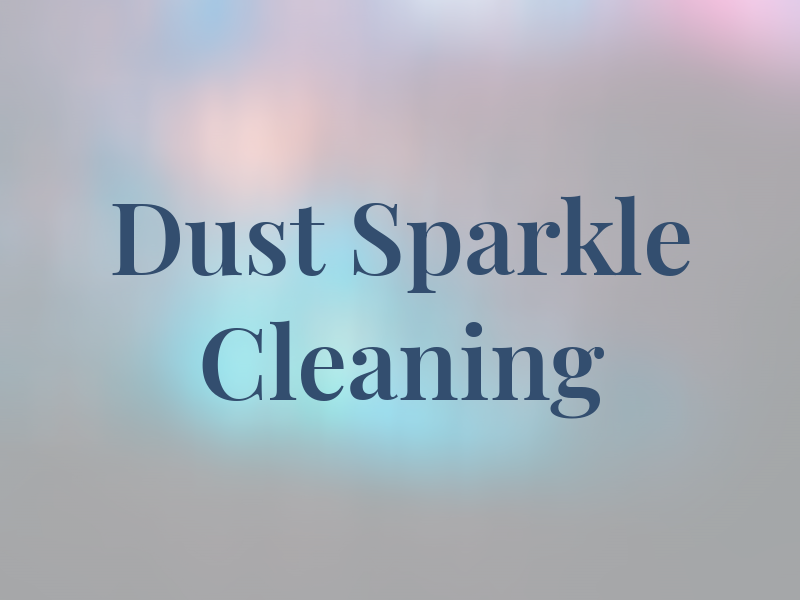 Dust and Sparkle Cleaning