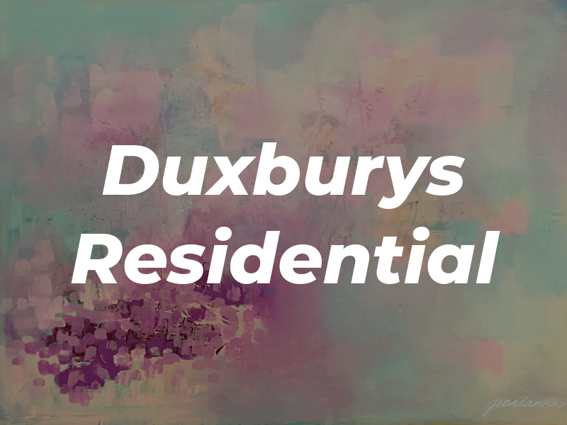 Duxburys Residential