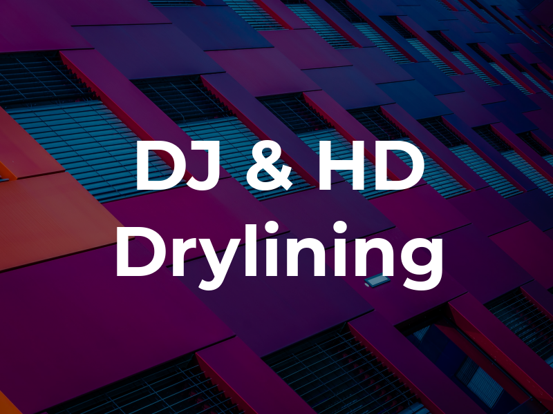 DJ & HD Drylining