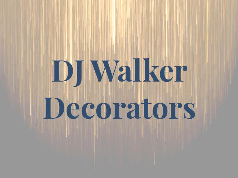 DJ Walker Decorators