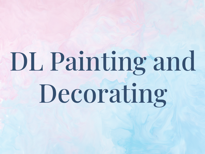 DL Painting and Decorating