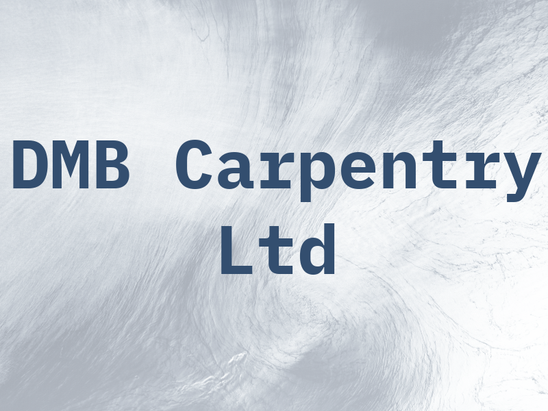 DMB Carpentry Ltd