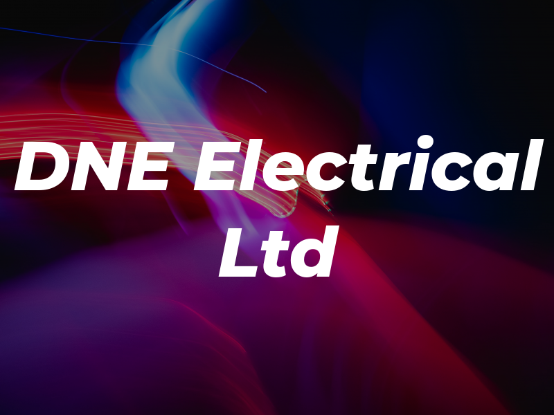 DNE Electrical Ltd