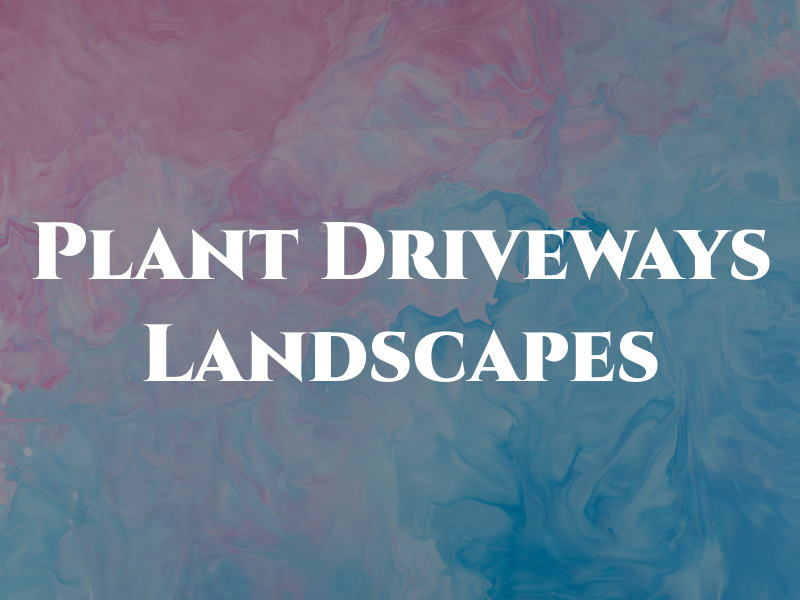 DP Plant Driveways & Landscapes