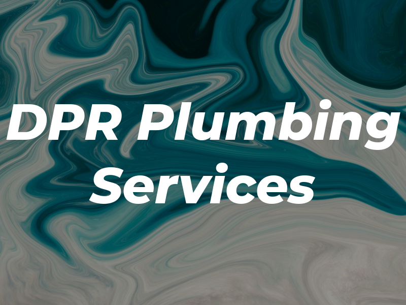 DPR Plumbing Services