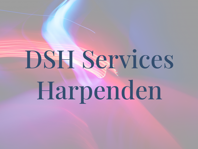DSH Services Harpenden