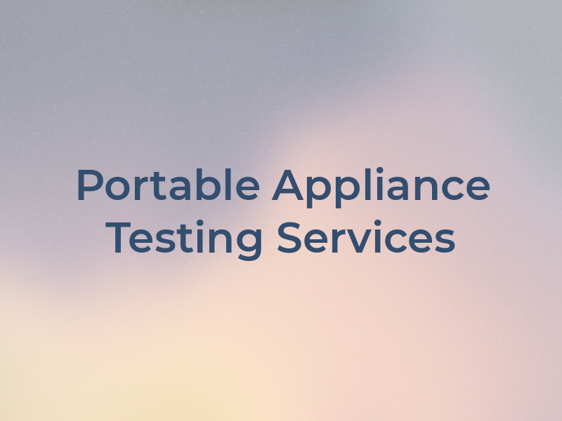 DTH Portable Appliance Testing Services