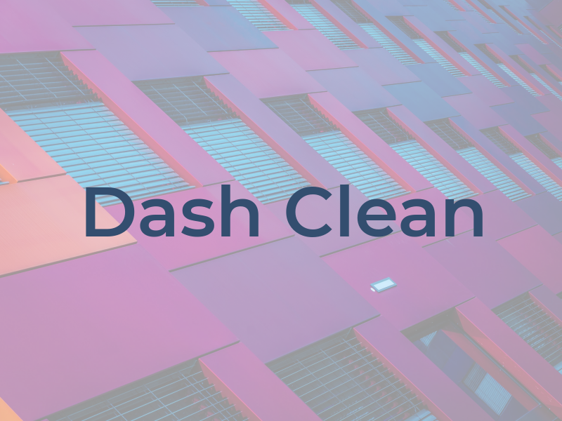 Dash Clean