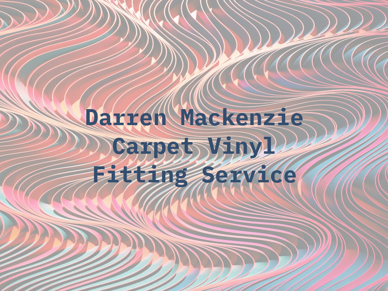 Darren Mackenzie Carpet & Vinyl Fitting Service