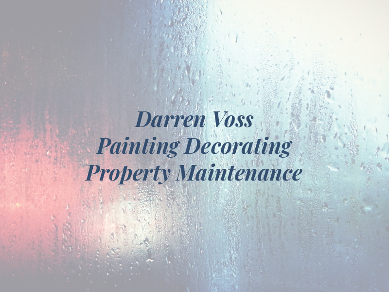Darren Voss Painting & Decorating Property Maintenance