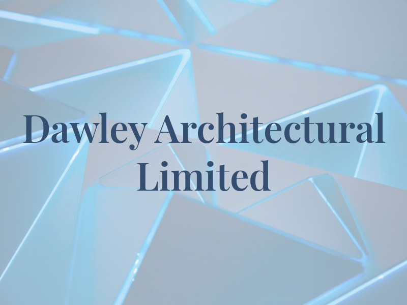 Dawley Architectural Limited