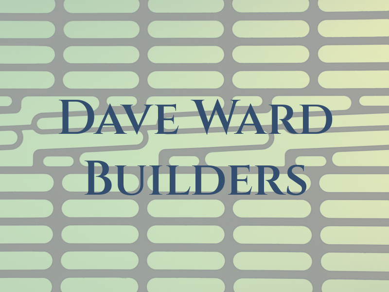 Dave Ward Builders