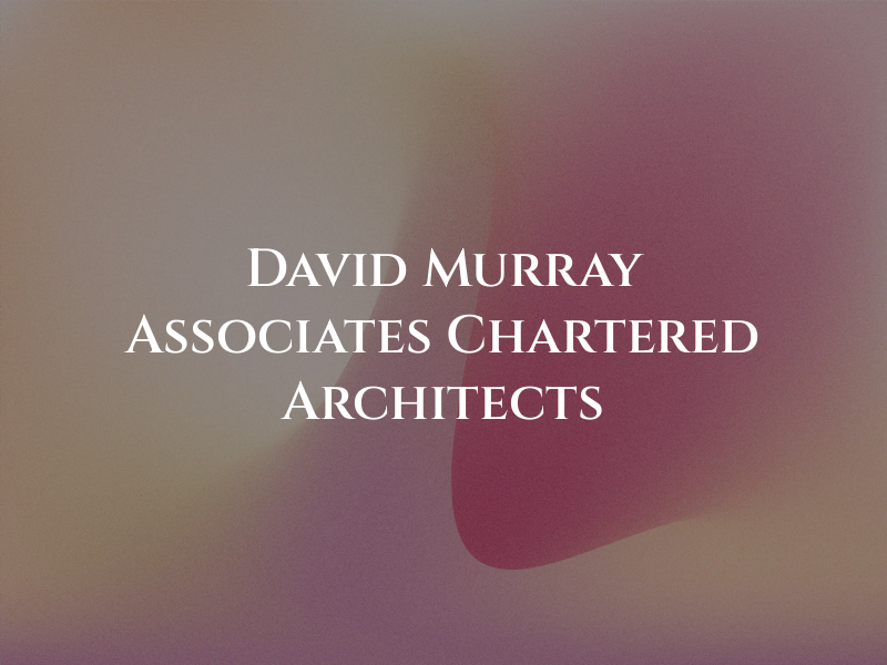 David Murray Associates Chartered Architects