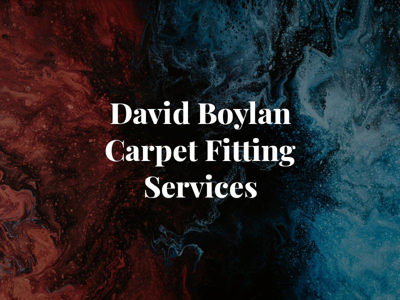 David Boylan Carpet Fitting Services