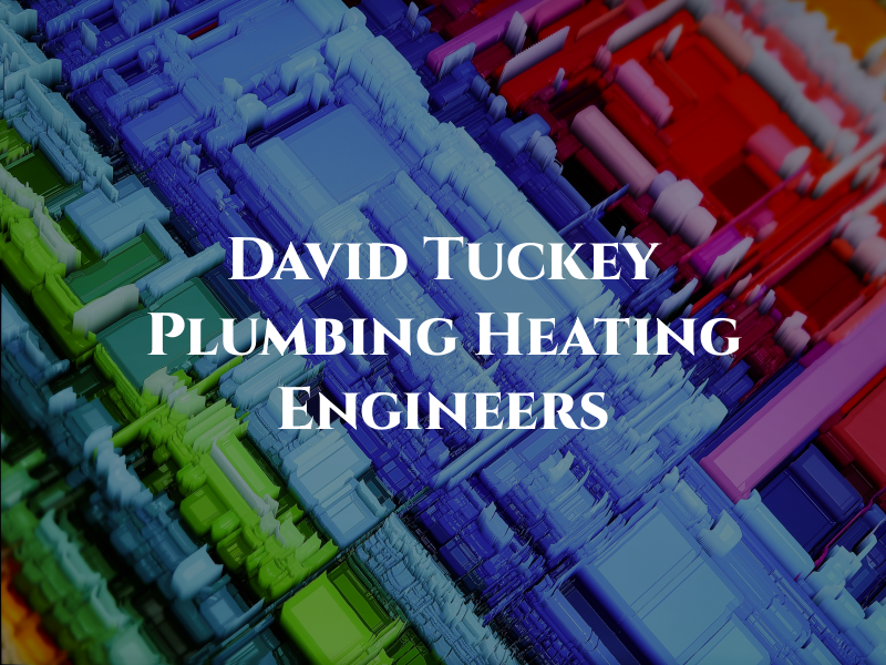 David Tuckey Plumbing & Heating Engineers
