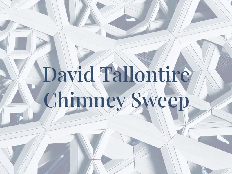 David Tallontire Chimney Sweep