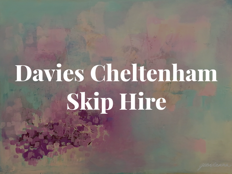 Davies Cheltenham Skip Hire