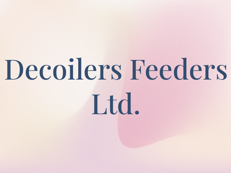 Decoilers and Feeders Ltd.