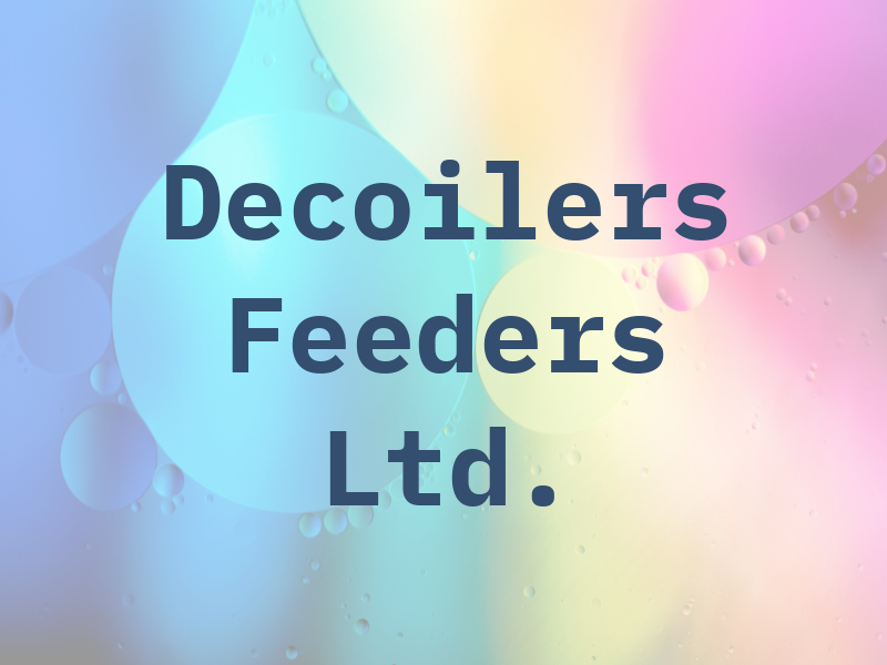 Decoilers and Feeders Ltd.