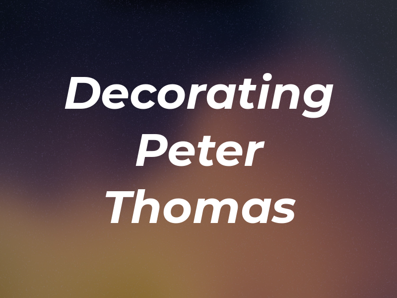 Decorating By Peter Thomas