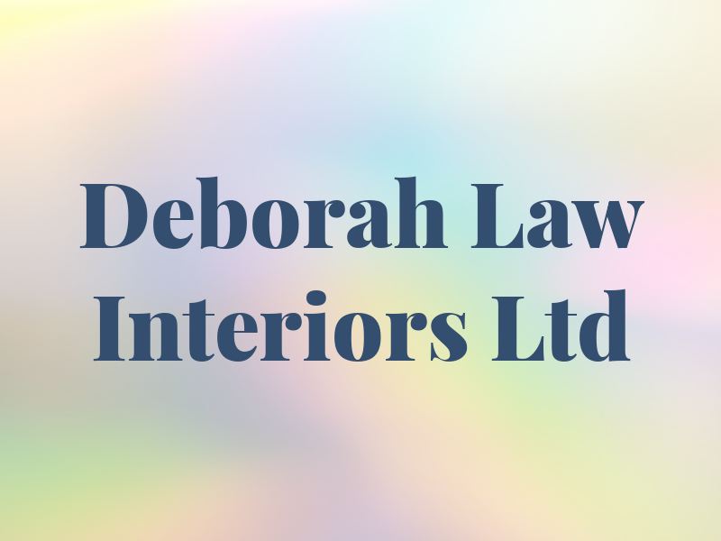 Deborah Law Interiors Ltd