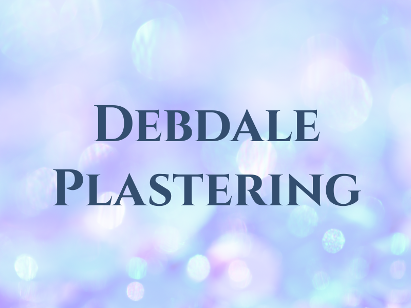 Debdale Plastering