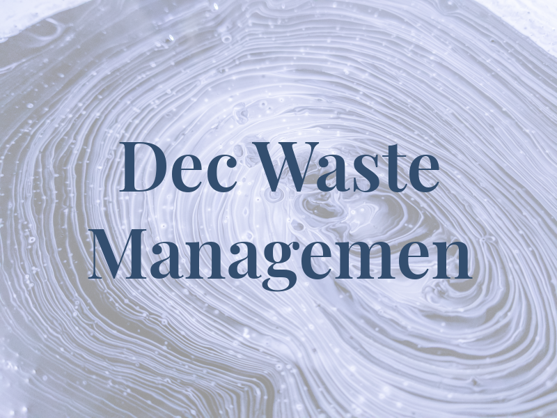 Dec Waste Managemen