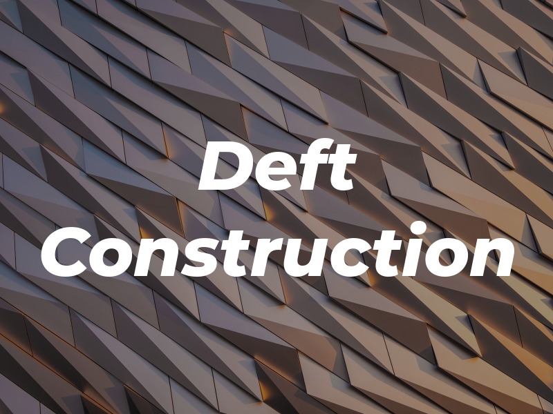 Deft Construction