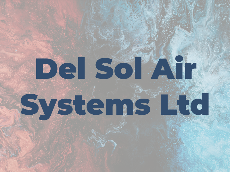 Del Sol Air Systems Ltd