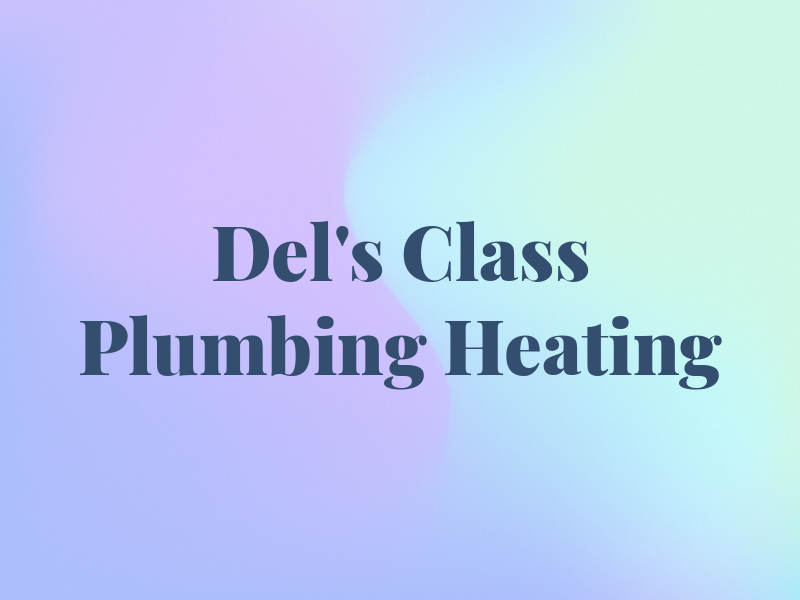 Del's 1st Class Plumbing & Heating