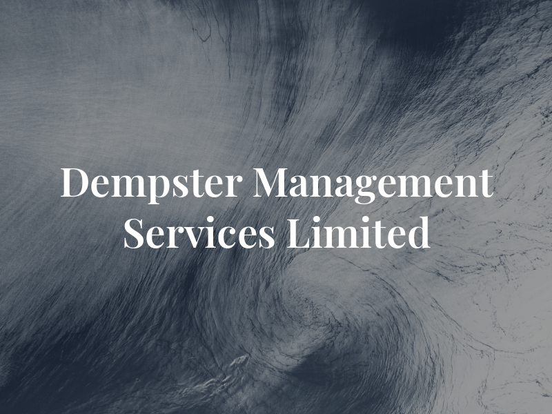 Dempster Management Services Limited