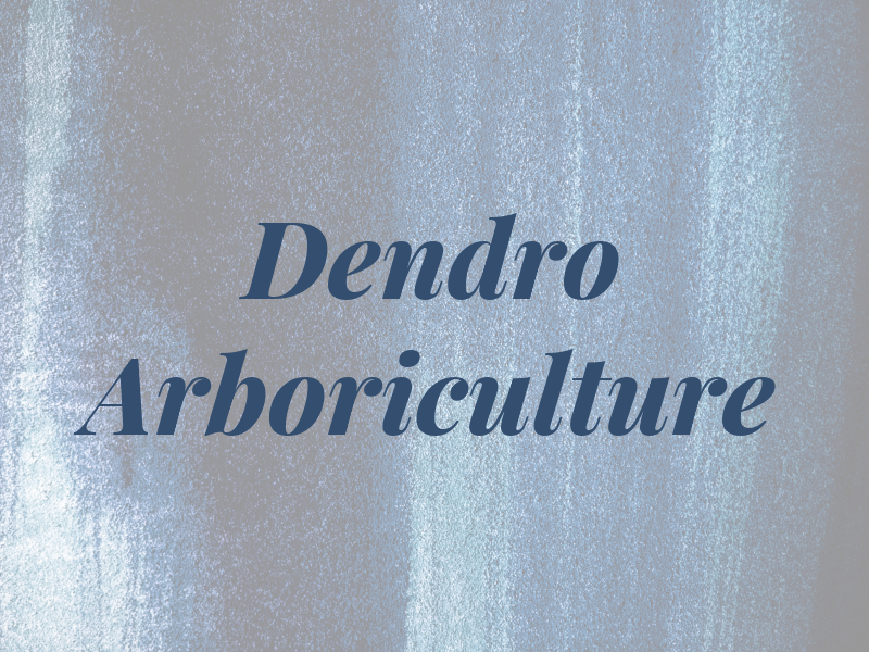 Dendro Arboriculture