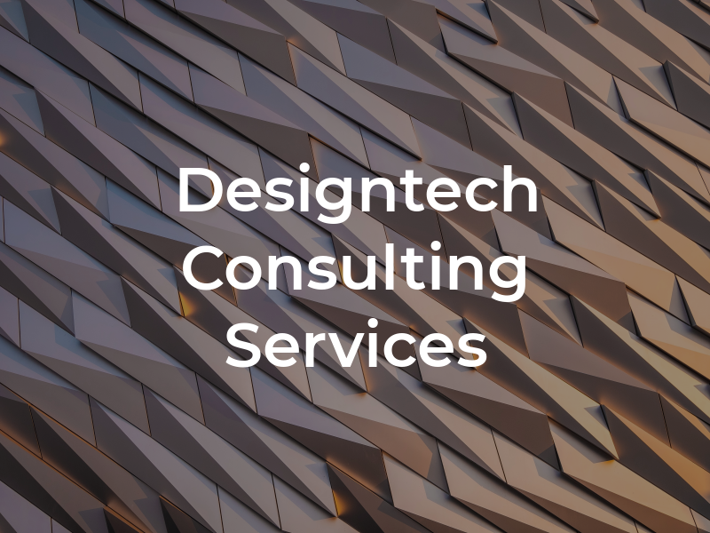Designtech Consulting Services Ltd