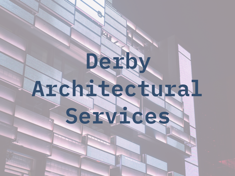 Derby Architectural Services