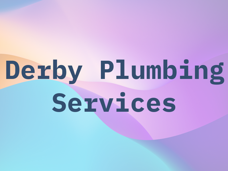 Derby Plumbing Services