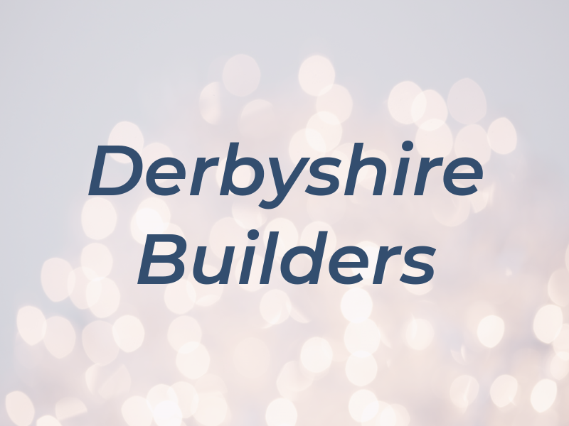 Derbyshire Builders